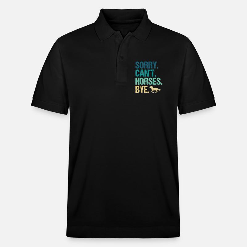 Sorry Can’t Horses Bye - Stanley/Stella Unisex Bio-Poloshirt PREPSTER - Schwarz