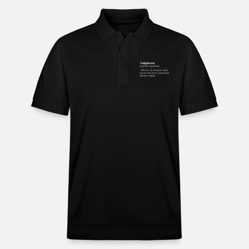 Vollpfosten Idiome allemand drôle - Polo PREPSTER bio Stanley/Stella Unisexe - noir