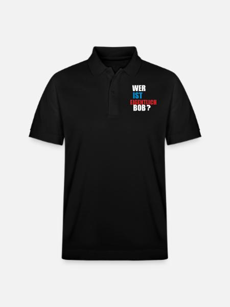 wer ist eigentlich bob - Stanley/Stella Unisex Bio-Poloshirt PREPSTER - Schwarz