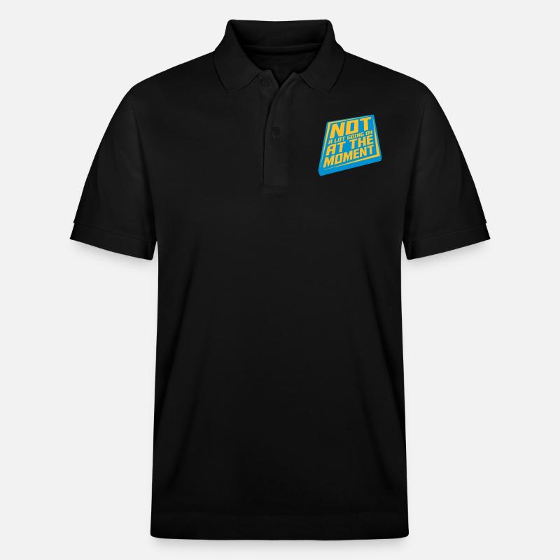 Not much going on - Stanley/Stella Unisex Bio-Poloshirt PREPSTER - Schwarz