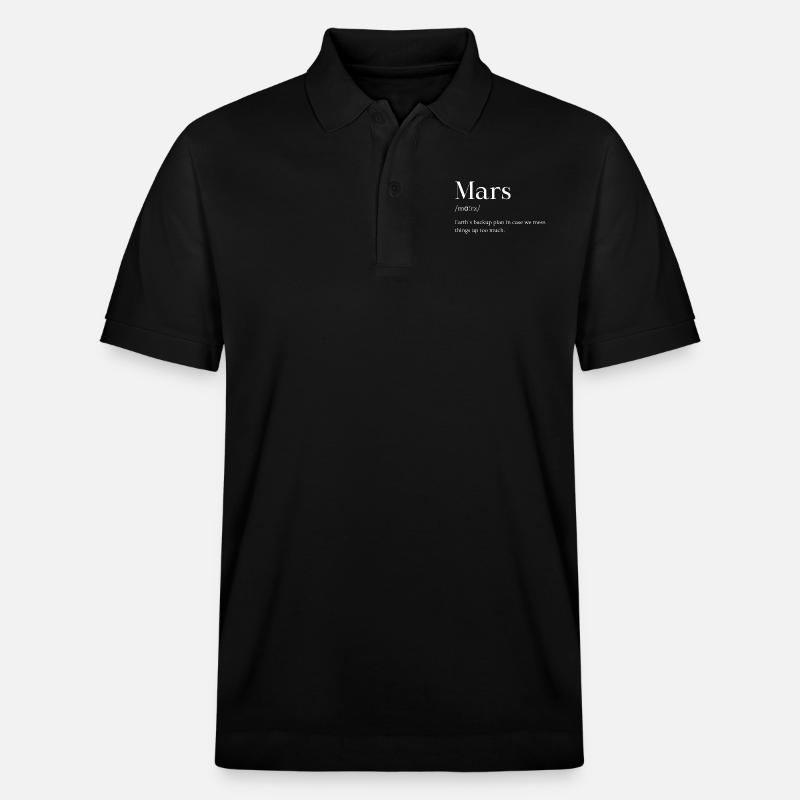 Mars Planet Astronomie Spruch Englisch - Stanley/Stella Unisex Bio-Poloshirt PREPSTER - Schwarz