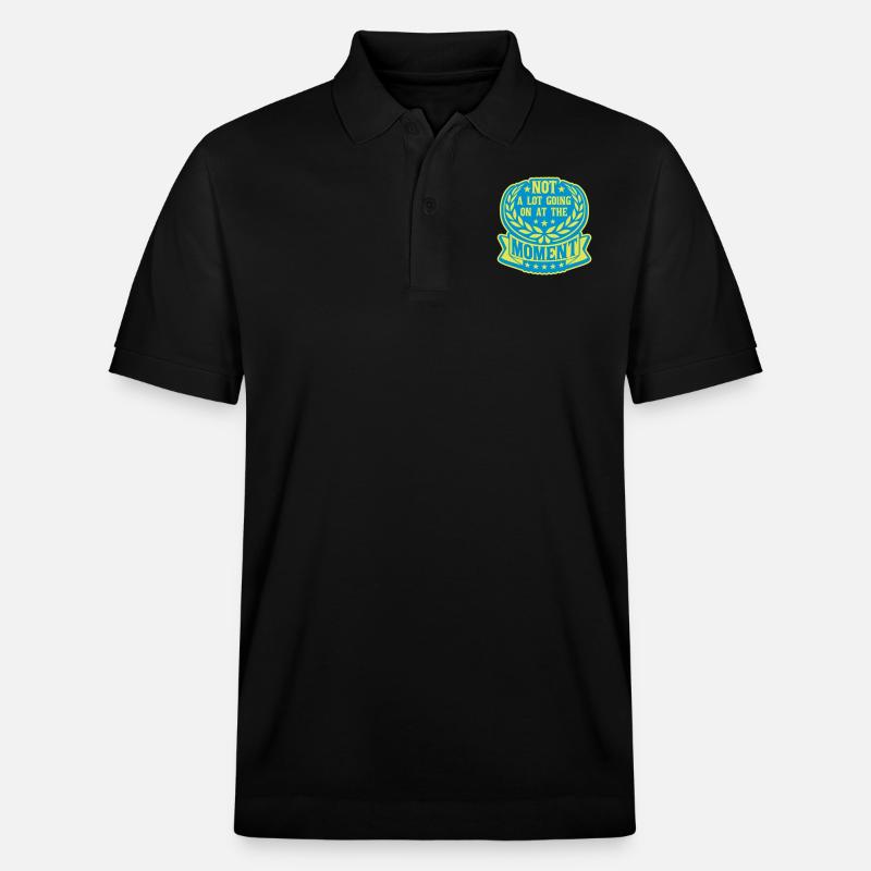 Not much going on - Stanley/Stella Unisex Bio-Poloshirt PREPSTER - Schwarz