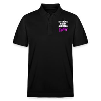 Verstecken Sie Ihr verrücktes Damenzitat - Stanley/Stella Unisex Bio-Poloshirt PREPSTER - Schwarz - Vorne - Roxy (174cm) & Andy (188cm)