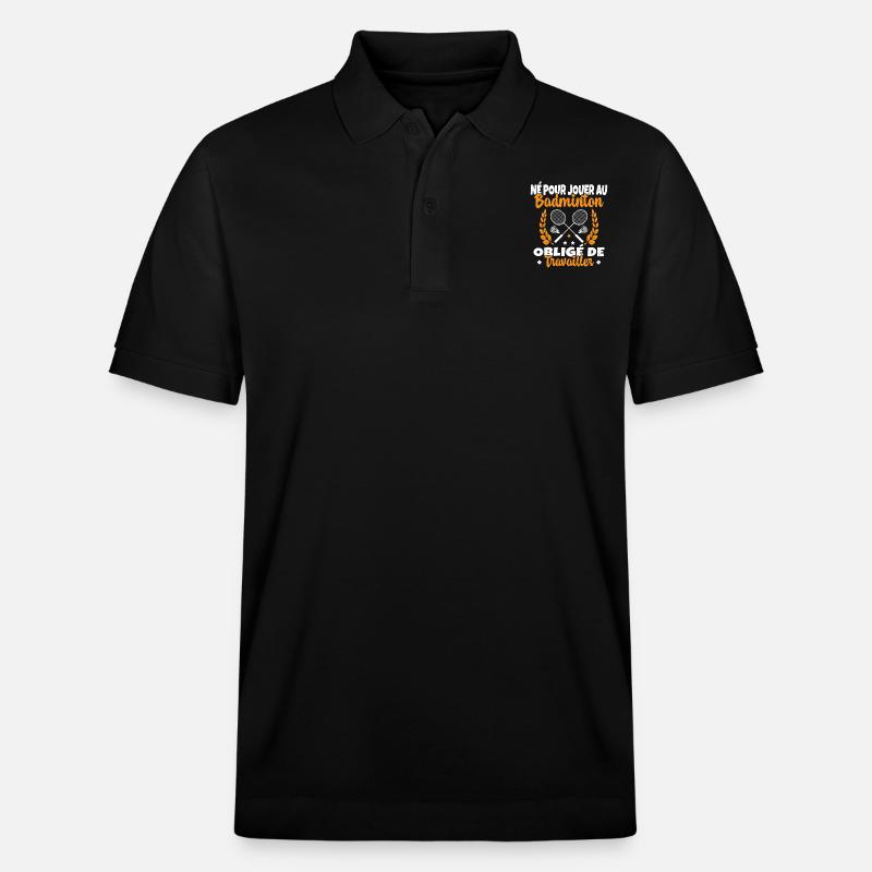 Né pour jouer au Badminton - Polo PREPSTER bio Stanley/Stella Unisexe - noir