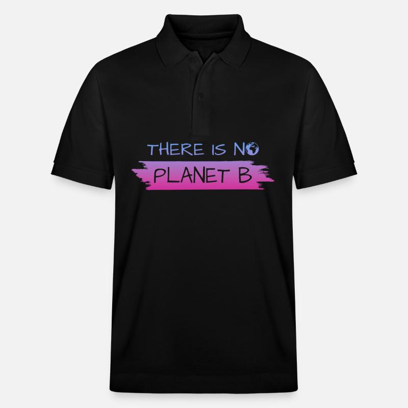 THERE IS NO PLANET B - Stanley/Stella Unisex Bio-Poloshirt PREPSTER - Schwarz