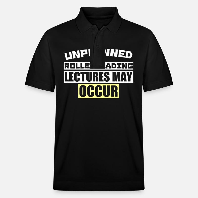UNPLANNED ROLLERBLADING LECTURES MAY OCCUR - Stanley/Stella Unisex Bio-Poloshirt PREPSTER - Schwarz