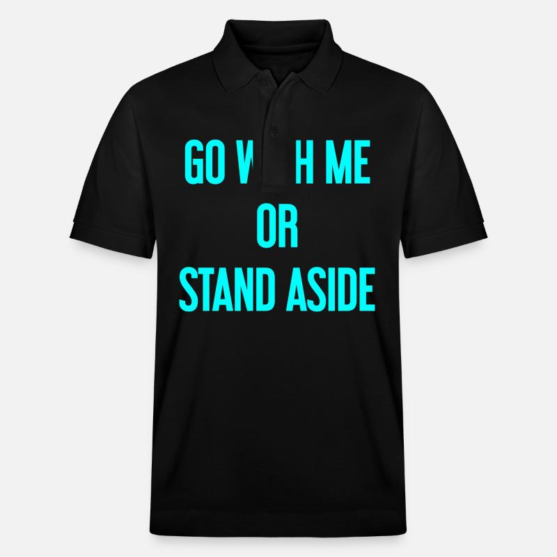 Geh mit oder beiseite - Stanley/Stella Unisex Bio-Poloshirt PREPSTER - Schwarz