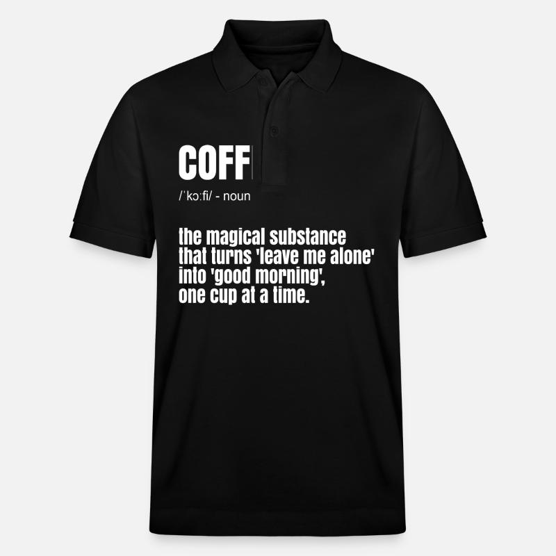 Lustiger Kaffee Spruch - Stanley/Stella Unisex Bio-Poloshirt PREPSTER - Schwarz