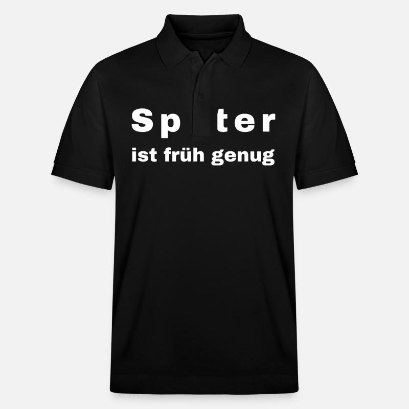 Später ist früh genug - Stanley/Stella Unisex Bio-Poloshirt PREPSTER - Schwarz