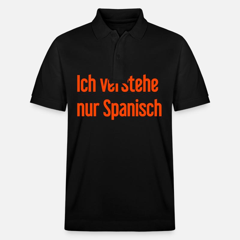 Ich verstehe nur Spanisch - Stanley/Stella Unisex Bio-Poloshirt PREPSTER - Schwarz