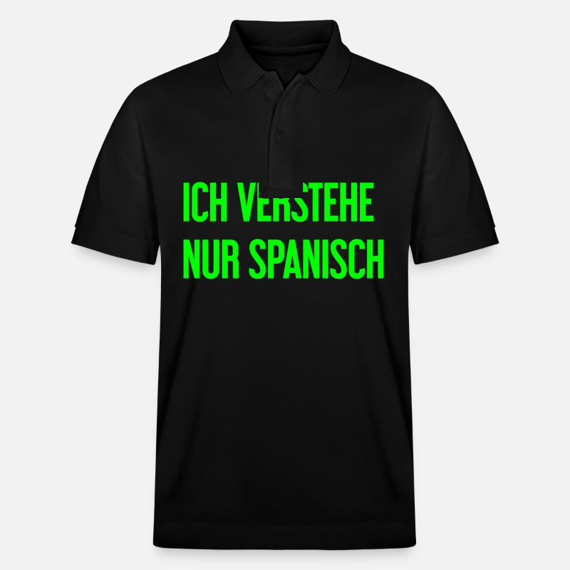 Ich verstehe nur Spanisch - Stanley/Stella Unisex Bio-Poloshirt PREPSTER - Schwarz