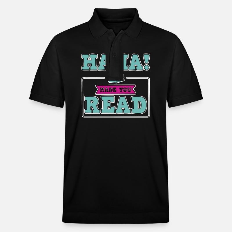 Haha Made You Read - Stanley/Stella Unisex Bio-Poloshirt PREPSTER - Schwarz