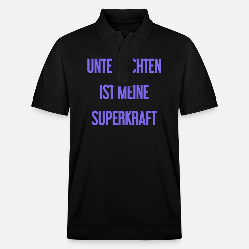 Unterrichten - Meine Superkraft! - Stanley/Stella Unisex Bio-Poloshirt PREPSTER - Schwarz