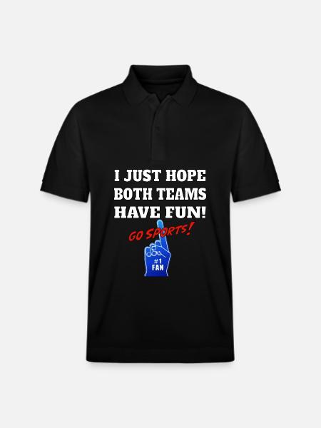 I Just hope both teams have fun GO SPORTS - Stanley/Stella Unisex Organic Polo Shirt PREPSTER - black