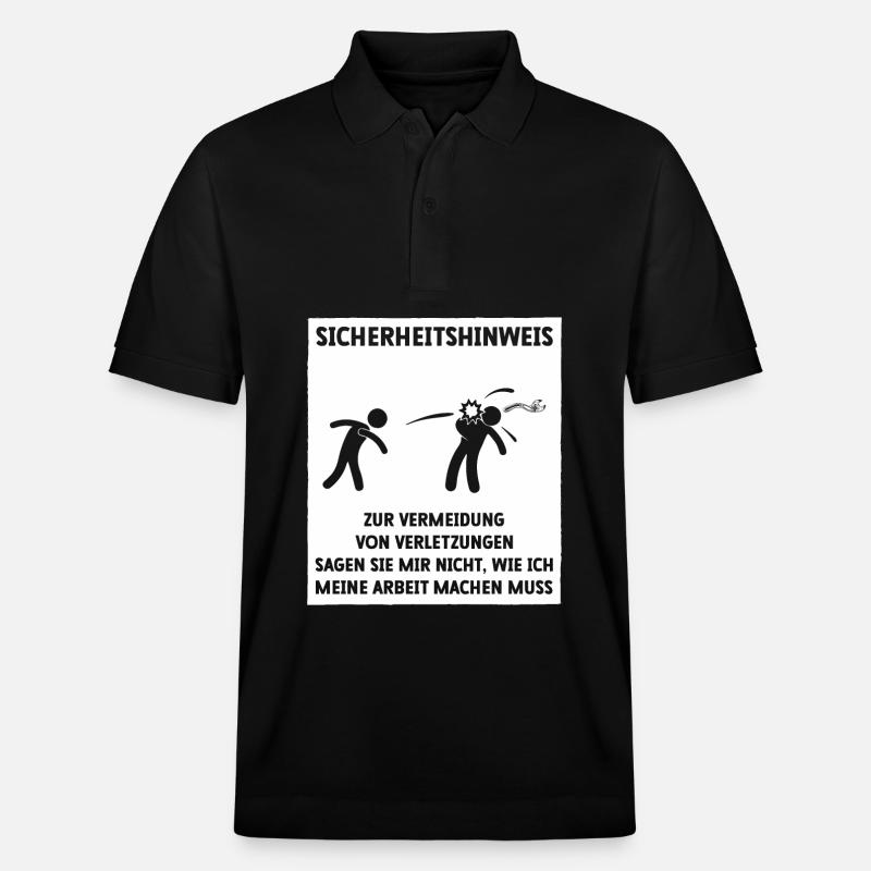 Sicherheitshinweis Lustiger Spruch - Stanley/Stella Unisex Bio-Poloshirt PREPSTER - Schwarz