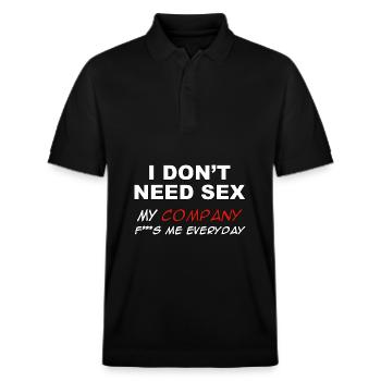 Je n’ai pas besoin de sexe, ma compagnie me baise tous les jours - Polo PREPSTER bio Stanley/Stella Unisexe - noir - Devant - Roxy (174cm) & Andy (188cm)