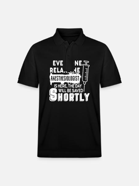 Anesthesiologist The Anesthesiologist Is Here - Stanley/Stella Unisex Organic Polo Shirt PREPSTER - black