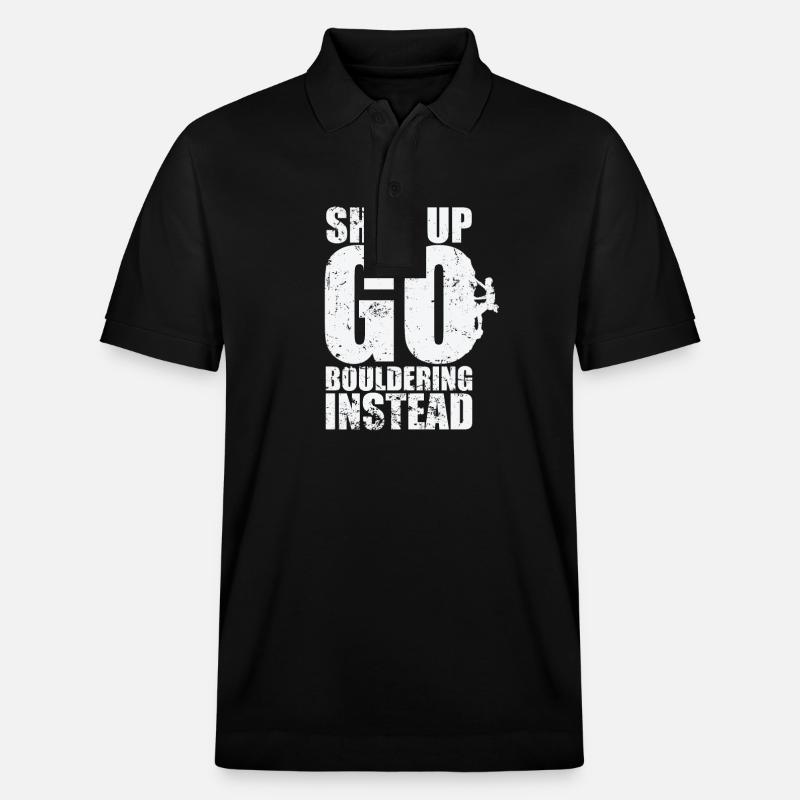 Shut up go Bouldering instead - Stanley/Stella Unisex Bio-Poloshirt PREPSTER - Schwarz