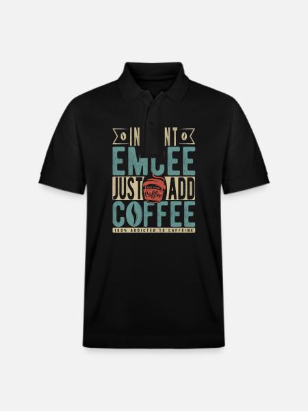 Instant Emcee Just Add Coffee - Stanley/Stella Unisex Bio-Poloshirt PREPSTER - Schwarz