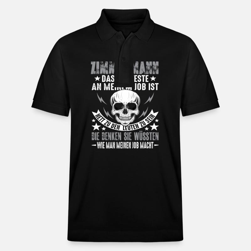 Zimmermann Zimmerer Zimmerer Handwerker Spruch - Stanley/Stella Unisex Bio-Poloshirt PREPSTER - Schwarz