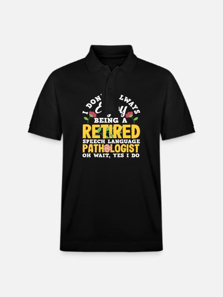 Retired speech therapist enjoy it - Stanley/Stella Unisex Organic Polo Shirt PREPSTER - black