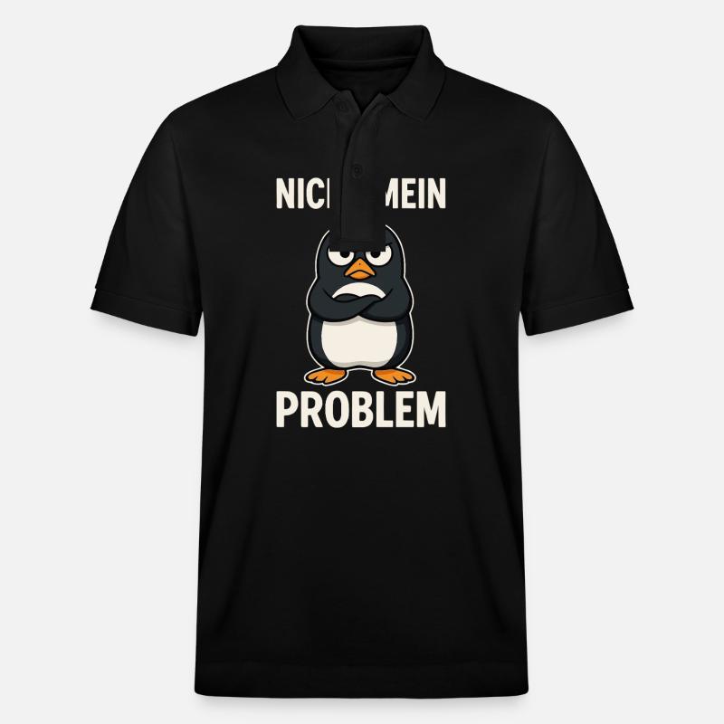 Grim Penguin – Not My Problem - Stanley/Stella Unisex Organic Polo Shirt PREPSTER - black