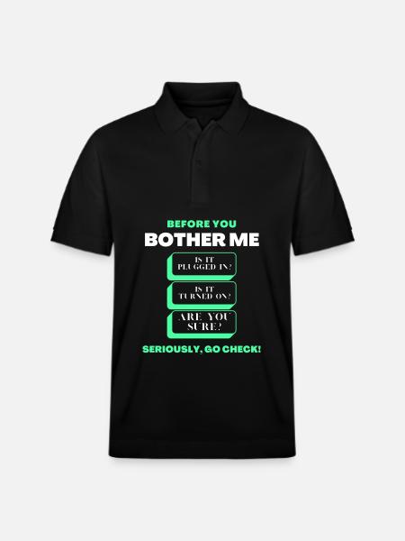 Før du generer mig Funny Tech Support Checklist - Stanley/Stella PREPSTER økologisk unisex poloshirt - sort