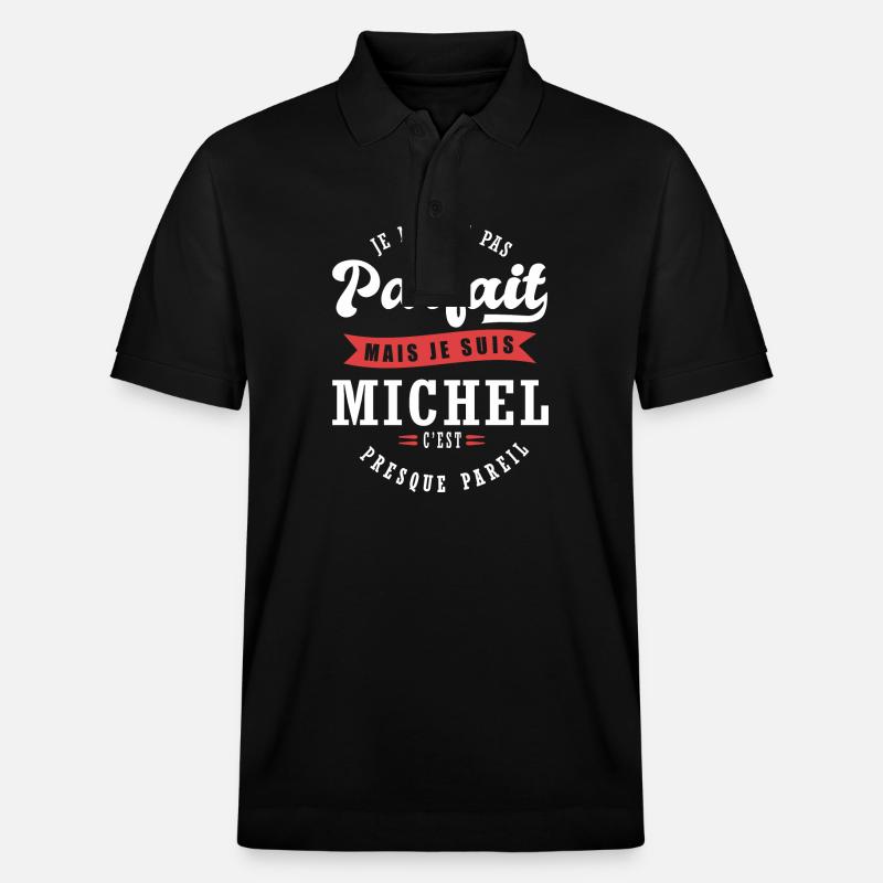 Michel Parfait Cadeau prenom michel - Polo PREPSTER bio Stanley/Stella Unisexe - noir