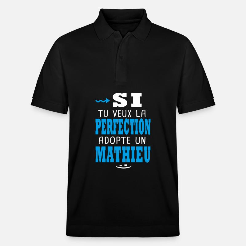 Mathieu Si tu veux la perfection adopte un mathieu - Polo PREPSTER bio Stanley/Stella Unisexe - noir