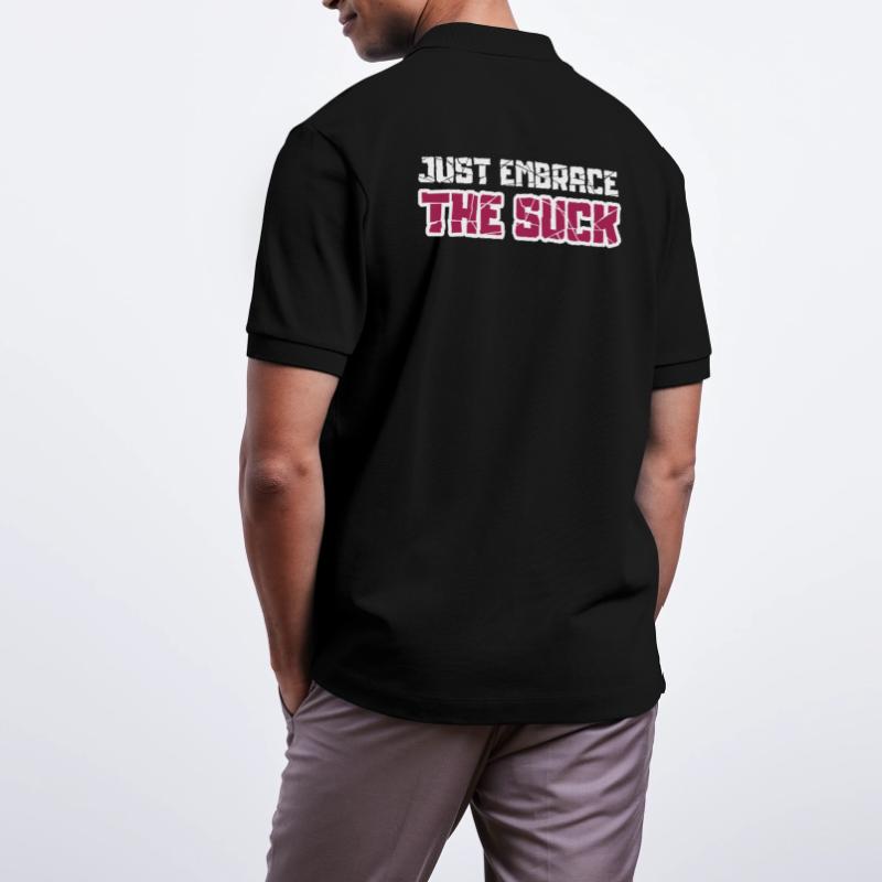 Just embrace the suck Stanley/Stella Unisex Organic Polo Shirt PREPSTER
