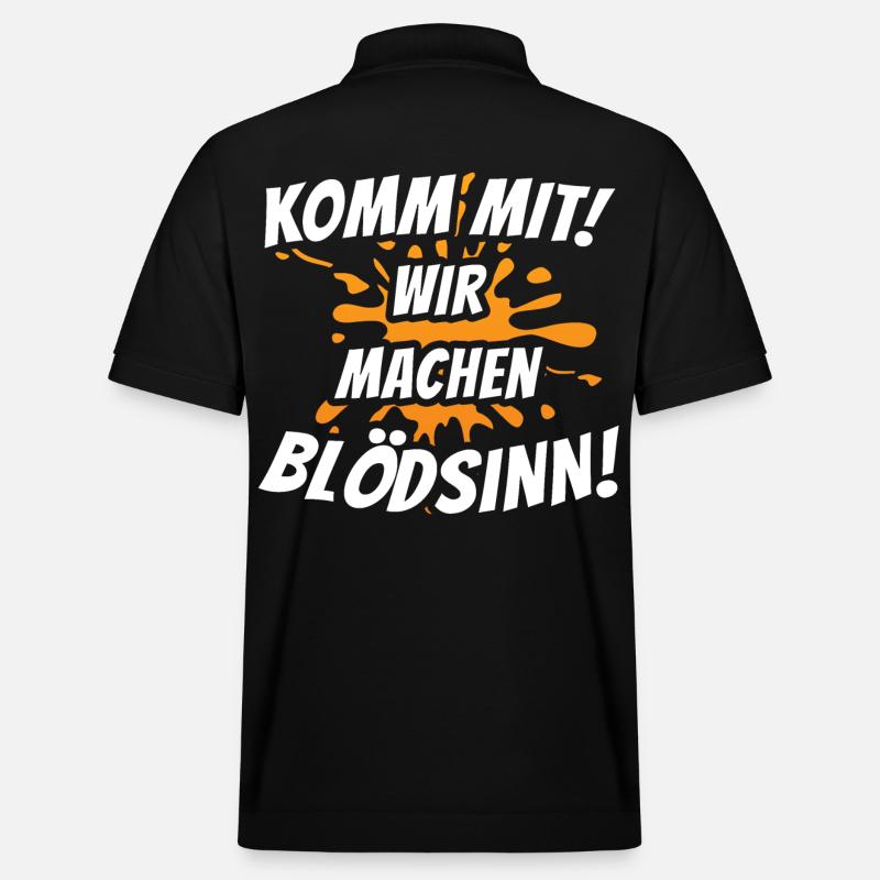 Komm mit! Wir machen Blödsinn! - Stanley/Stella Unisex Bio-Poloshirt PREPSTER - Schwarz