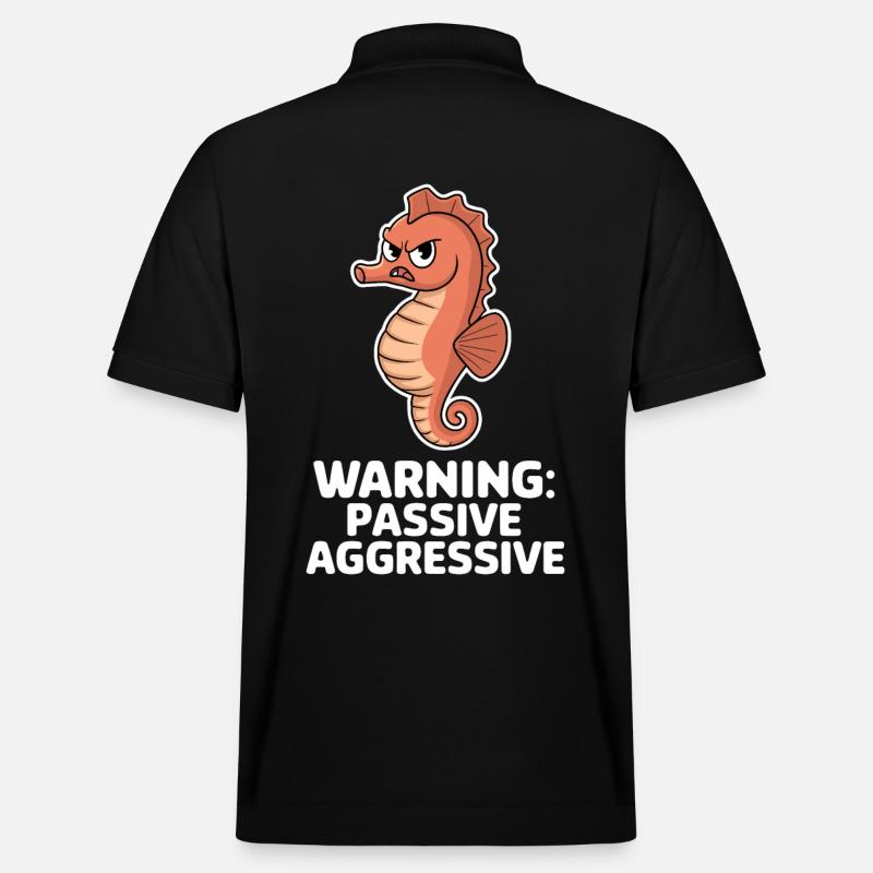 Warnung: Passiv Aggressiv Seepferdchen - Stanley/Stella Unisex Bio-Poloshirt PREPSTER - Schwarz