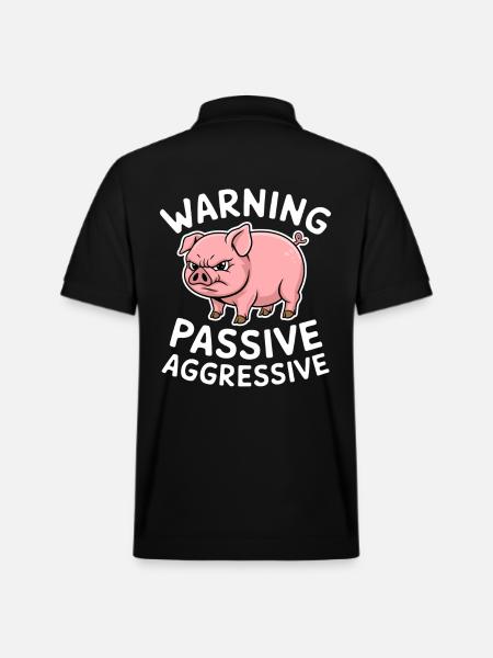 Warning Passive Aggressive Pig - Stanley/Stella Unisex Organic Polo Shirt PREPSTER - black