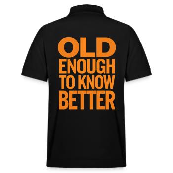 Old enough to know better Birthday - Stanley/Stella Unisex Organic Polo Shirt PREPSTER - black - Back - Andy (188cm)