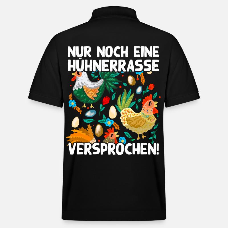 Nur noch eine Hühnerrasse versprochen Lustig Huhn - Stanley/Stella Unisex Bio-Poloshirt PREPSTER - Schwarz