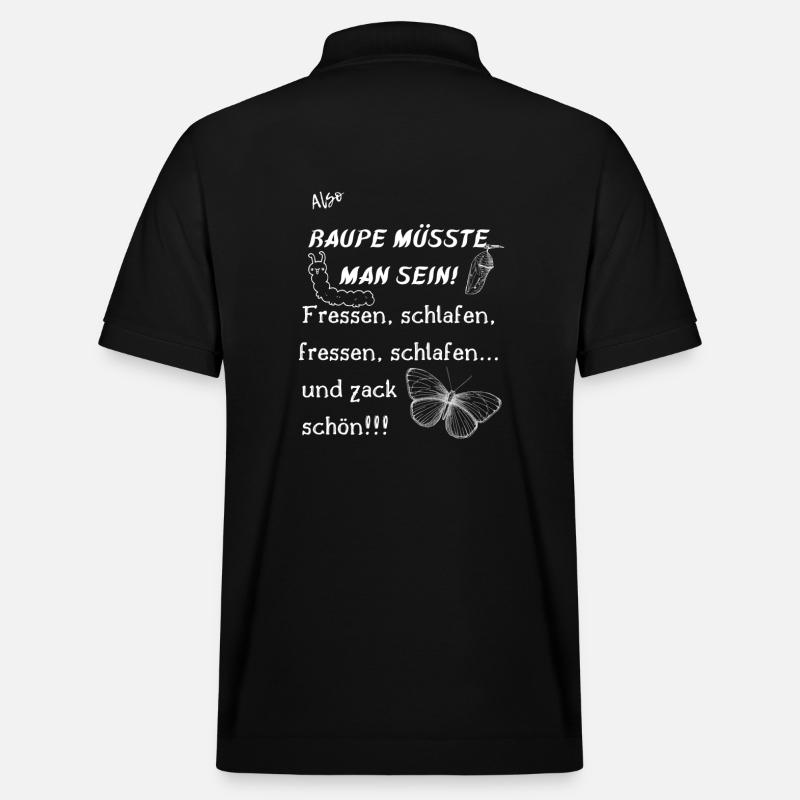 Raupe müsste man sein. - Stanley/Stella Unisex Bio-Poloshirt PREPSTER - Schwarz