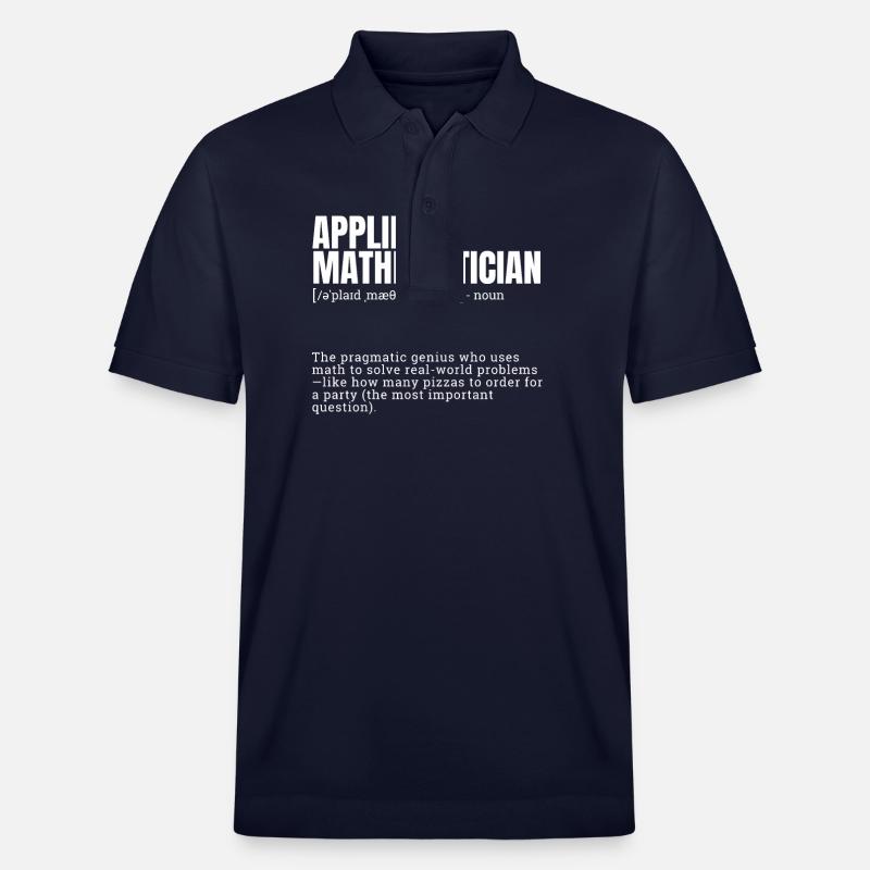 Funny Dictionary Applied Mathematician Themed - Stanley/Stella Unisex Bio-Poloshirt PREPSTER - Navy