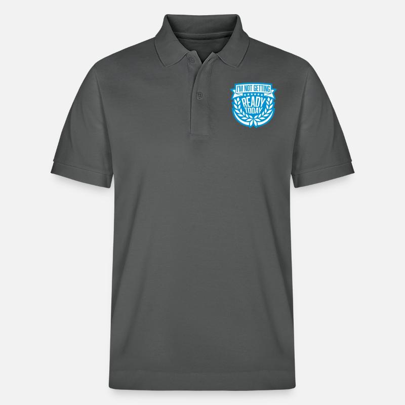 not getting ready today - Stanley/Stella Unisex Bio-Poloshirt PREPSTER - Anthrazit