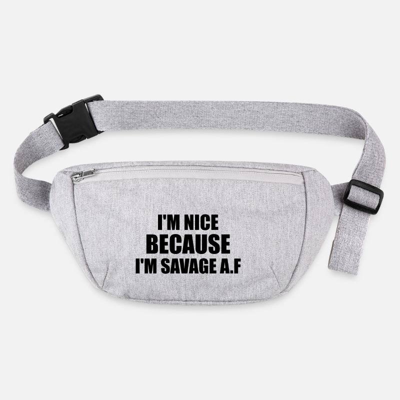 i'm nice because i'm savage af Sac banane recyclé Stanley/Stella