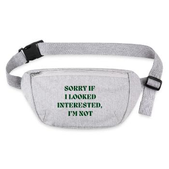 Byellas Sorry if i looked interested print - Stanley/Stella recycled Hip Bag  - heather grey - Front