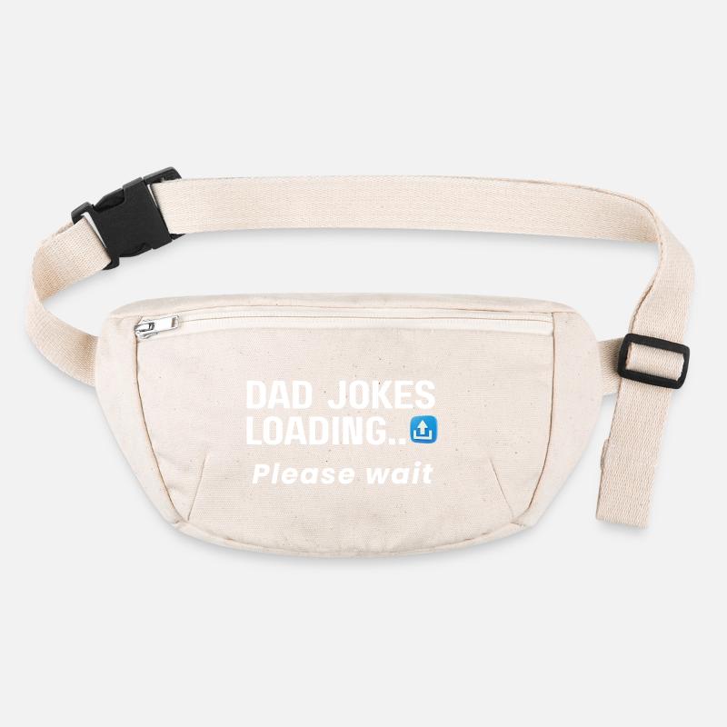 Dad Jokes Loading, please wait t-shirt Stanley/Stella recycled Hip Bag 