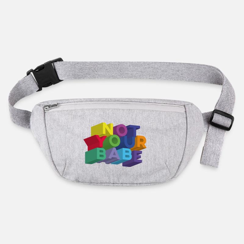 NOT YOUR BABE Sac banane recyclé Stanley/Stella