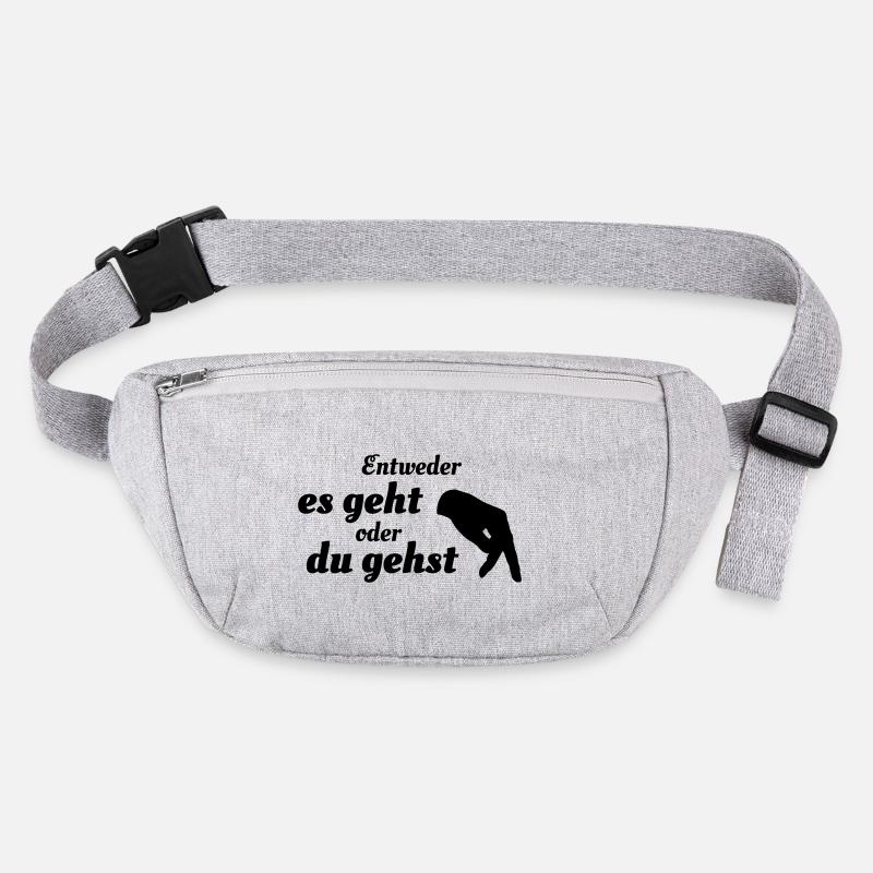 Entweder es geht oder du gehst Stanley/Stella recycelte Gürteltasche