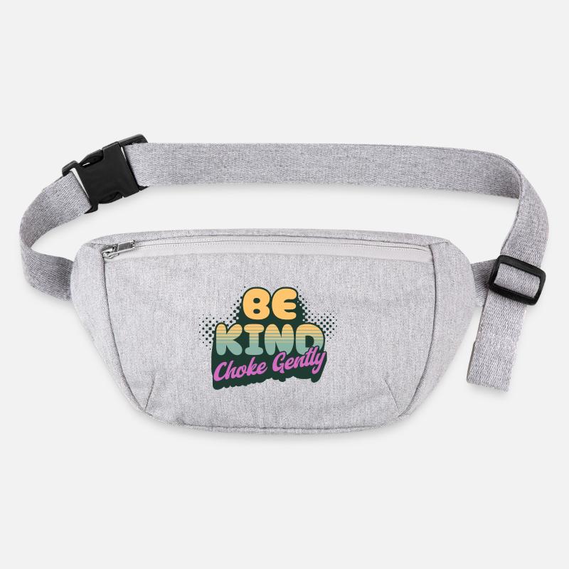 Be Kind Choke Gently Stanley/Stella recycled Hip Bag 
