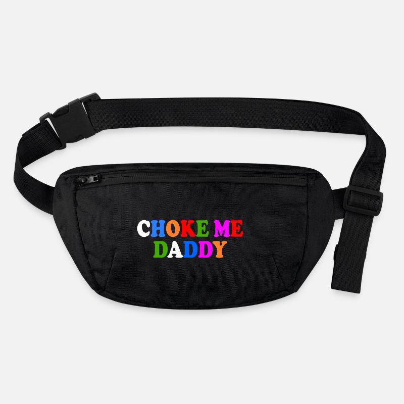 Choke me daddy Sac banane recyclé Stanley/Stella