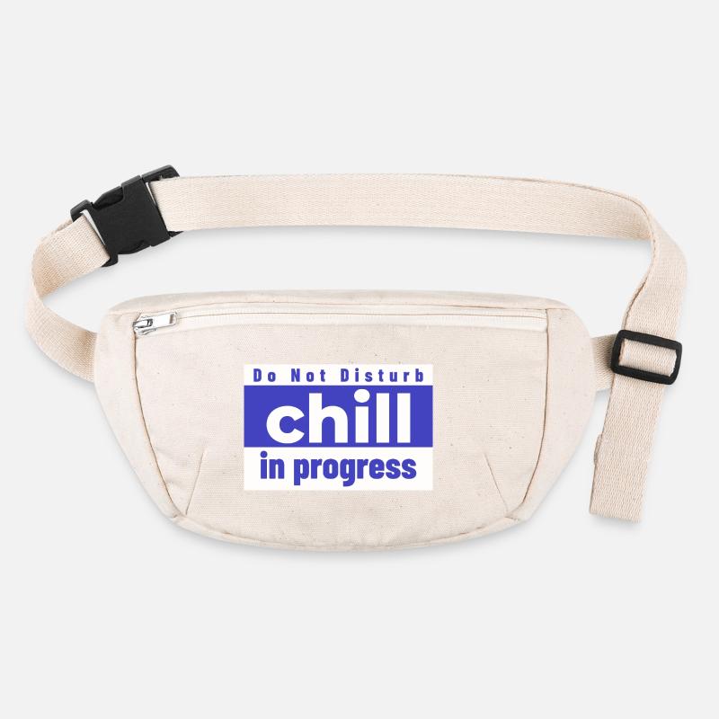 Do not Disturb chill in progress Stanley/Stella recycled Hip Bag 