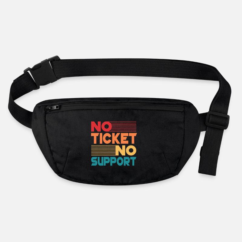 No Ticket No Support Computer Scientist IT Administrator Stanley/Stella recycled Hip Bag 