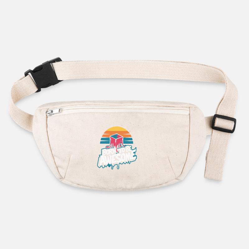 Born To Be Awsome Stanley/Stella recycled Hip Bag 