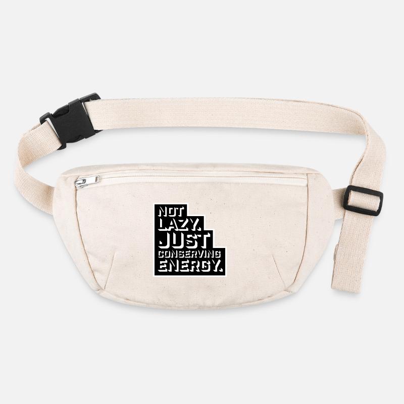 Not Lazy Just Conserving Energy Funny Lazy Saying Stanley/Stella recycled Hip Bag 