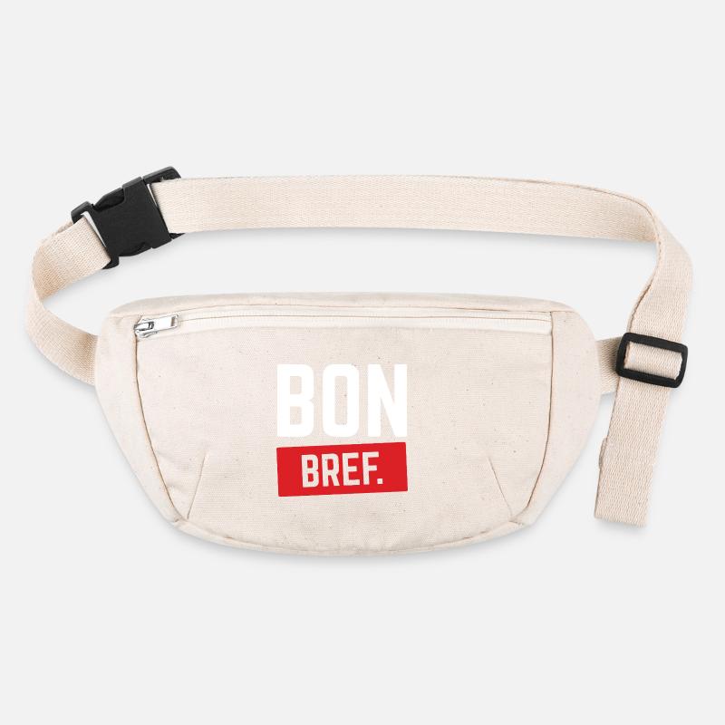 BON BREF Humour Français Expression Drôle Sac banane recyclé Stanley/Stella